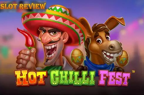 Hot Chilli Fest Slot Review